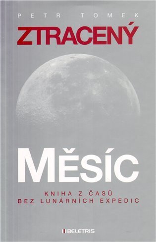 Tomek Petr: Ztracený měsíc