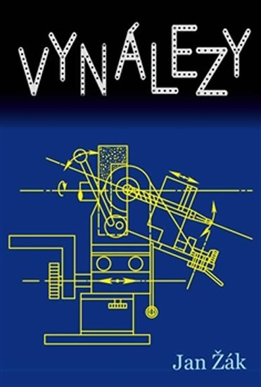 Žák Jan: Vynálezy Žák Jan: Vynálezy
