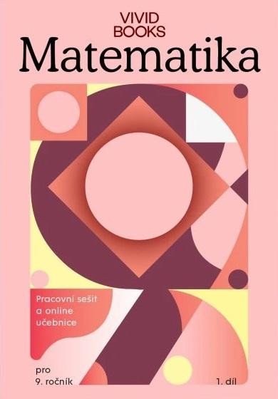 Cáb František: Pracovní sešit matematiky 9. ročník 1. díl
