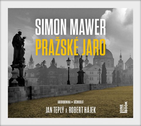 Mawer Simon: Pražské jaro - 2 CDmp3 (Čte Jan Teplý a Robert Hájek) Mawer Simon: Pražské jaro - 2 CDmp3 (Čte Jan Teplý a Robert Hájek)
