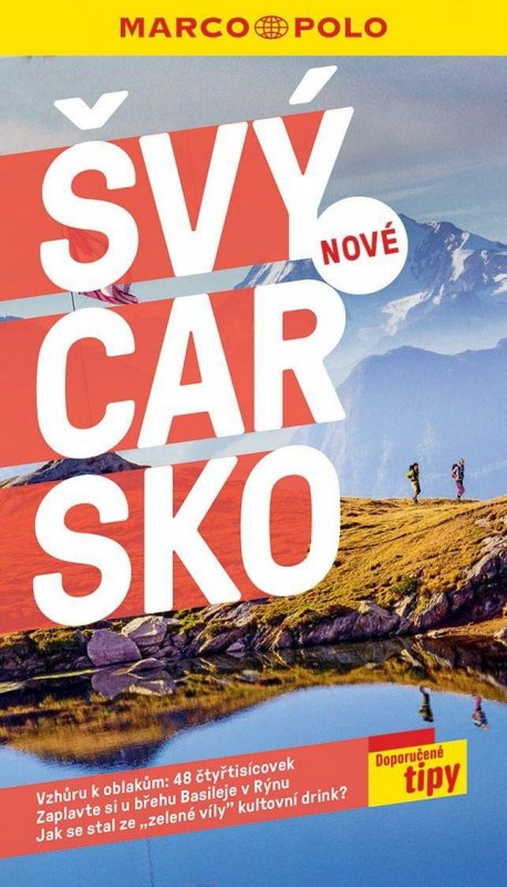 neuveden: Švýcarsko / průvodce Marco Polo neuveden: Švýcarsko / průvodce Marco Polo