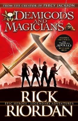 Riordan Rick: Demigods and Magicians: Three Stories from the World of Percy Jackson and t