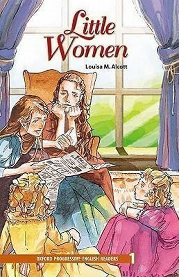 Alcottová Louisa May: Oxford Progressive English ReadersLevel 1 Little Women