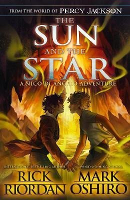 Riordan Rick: The Sun and the Star (From the World of Percy Jackson) Riordan Rick: The Sun and the Star (From the World of Percy Jackson)