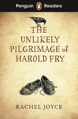 Joyceová Rachel: Penguin Readers Level 5: The Unlikely Pilgrimage of Harold Fry (ELT Graded 