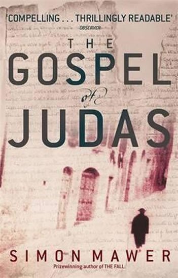 Mawer Simon: The Gospel of Judas