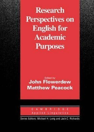 Flowerdew John: Research Perspectives on English for Academic Purposes