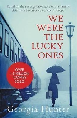 Hunterová Georgia: We Were the Lucky Ones