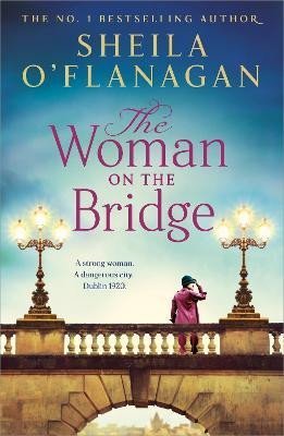 O´Flanaganová Sheila: The Woman on the Bridge O´Flanaganová Sheila: The Woman on the Bridge
