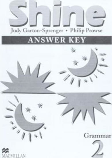 Garton-Sprenger Judy: Shine Level 2 Grammar Answer Key