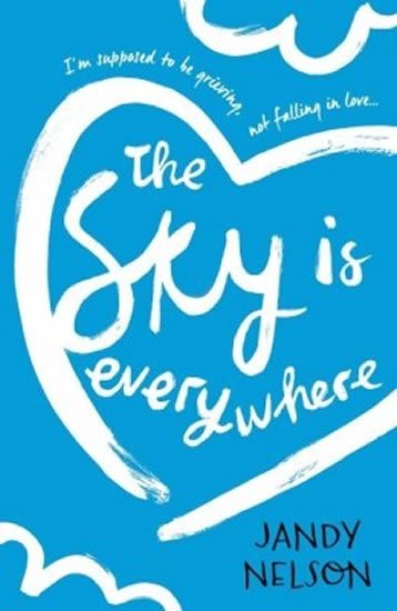 Nelsonová Jandy: The Sky Is Everywhere