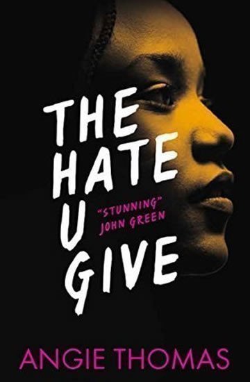 Thomasová Angie: The Hate U Give