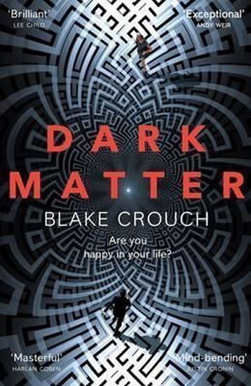 Crouch Blake: Dark Matter