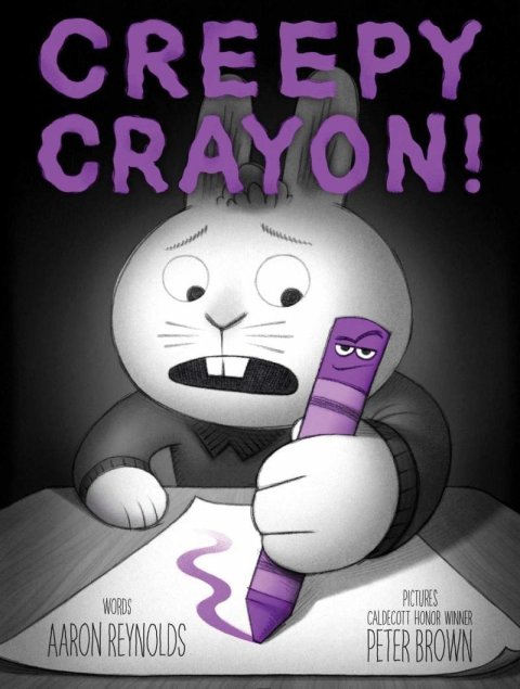 Reynolds Aaron: Creepy Crayon! (Creepy Tales!)