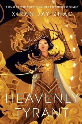 -: Heavenly Tyrant (Iron Widow, Book 2)