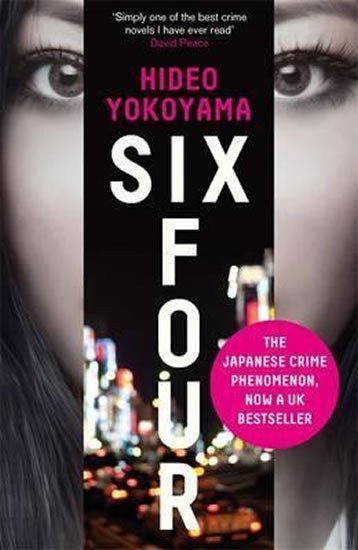 Yokoyama Hideo: Six Four