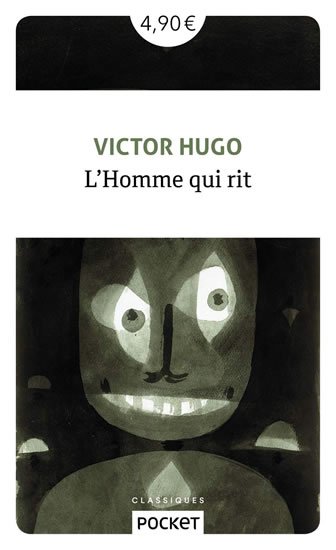 Hugo Victor: L´homme qui rit