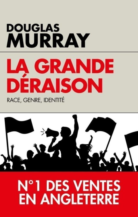 Murray Douglas: La grande déraison: Race, genre, identité