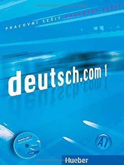 Cristache Carmen: Deutsch.com 1: Arbeitsbuch Tschechisch mit Audio-CD zum AB