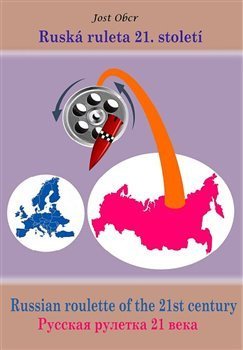 Obcr Jost: Ruská ruleta 21. století