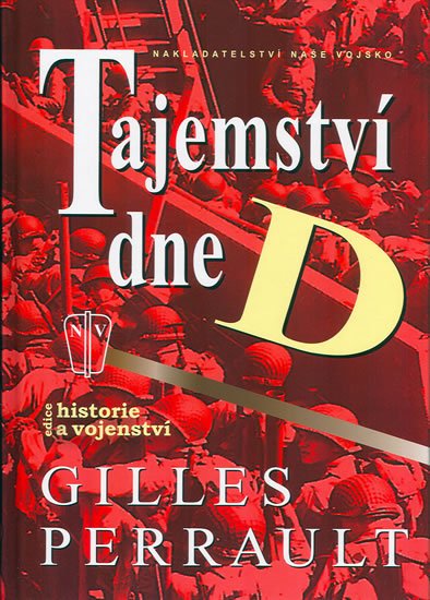 Perrault Gilles: Tajemství dne D