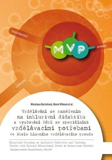 Bartoňová Miroslava: Vzdělávání se zaměřením na inkluzivní didaktiku a vyučování žáků se speciál