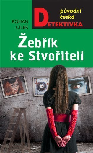Cílek Roman: Žebřík ke stvořiteli