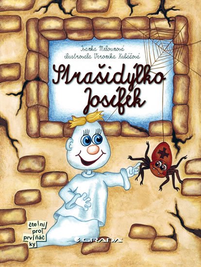 Melounová Ivanka: Strašidýlko Josífek Melounová Ivanka: Strašidýlko Josífek