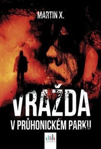 X. Martin: Vražda v Průhonickém parku