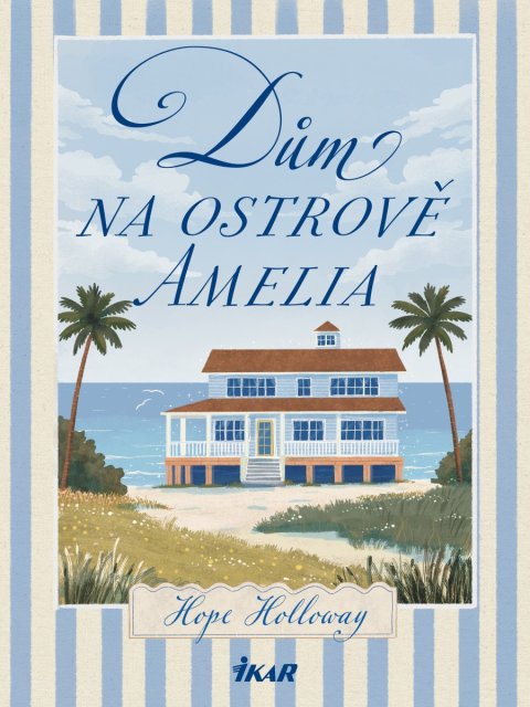 Holloway Hope: Dům na ostrově Amelia
