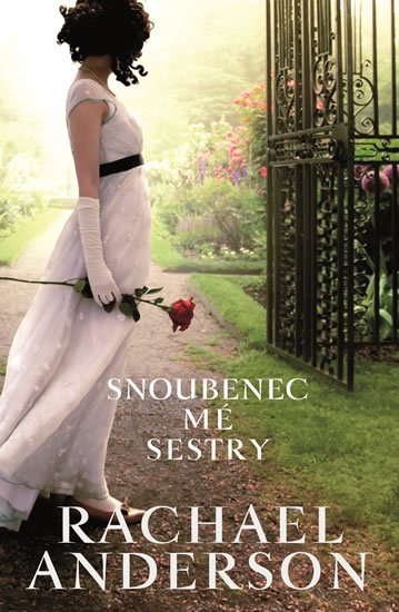 Anderson Rachael: Snoubenec mé sestry Anderson Rachael: Snoubenec mé sestry