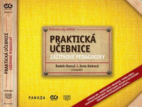 Hanuš Radek: Praktická učebnice zážitkové pedagogiky - Instruktorský slabikář