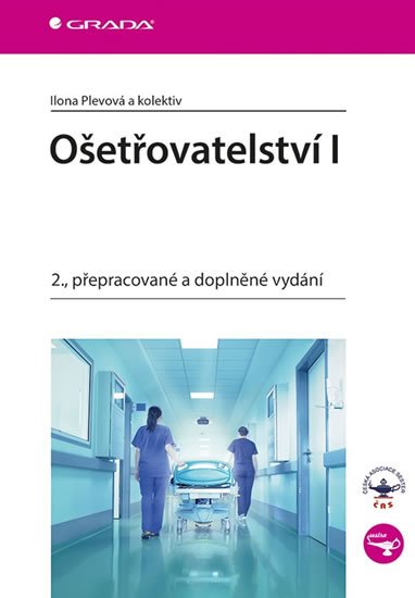 kolektiv autorů: Ošetřovatelství I