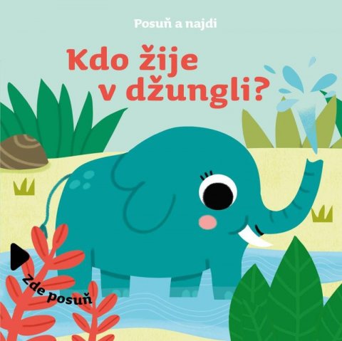 neuveden: Posuň a najdi: Kdo žije v džungli? neuveden: Posuň a najdi: Kdo žije v džungli?