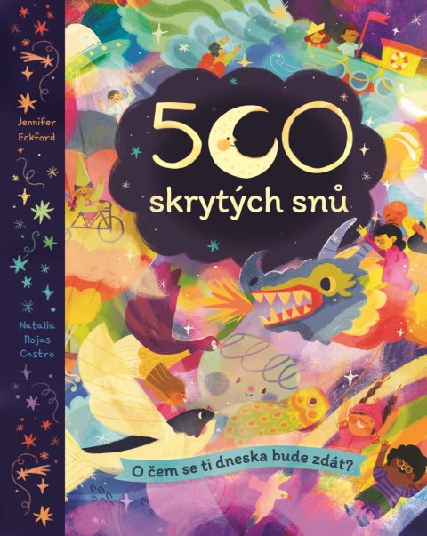 Eckford Jennifer: 500 skrytých snů - O čem se ti dneska bude zdát?