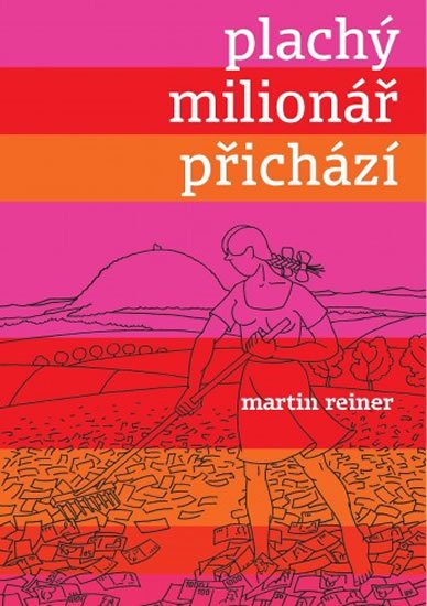 Reiner Martin: Plachý milionář přichází