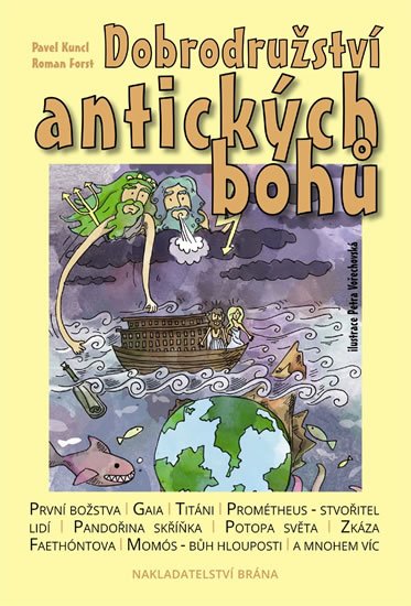 Forst Roman: Dobrodružství antických bohů Forst Roman: Dobrodružství antických bohů