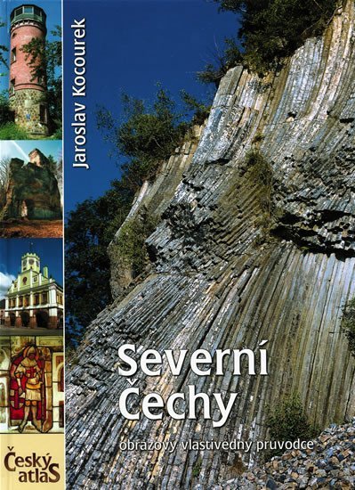 Kocourek Jaroslav: Český atlas - Severní Čechy Kocourek Jaroslav: Český atlas - Severní Čechy