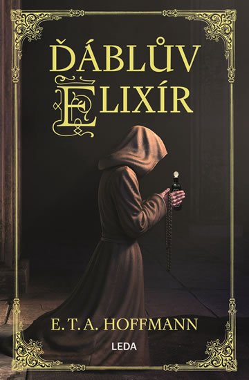 Hoffmann Ernst Theodor Amadeus: Ďáblův elixír