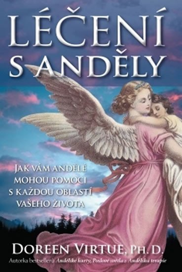 Virtue Doreen: Léčení s Anděly Virtue Doreen: Léčení s Anděly