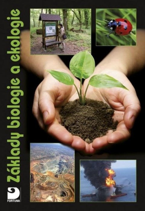 Kvasničková Danuše: Základy biologie a ekologie Kvasničková Danuše: Základy biologie a ekologie
