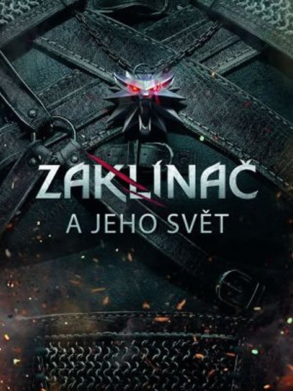 CD Projekt Red: Zaklínač a jeho svět