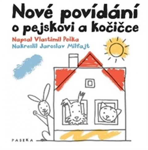 Peška Vlastimil: Nové povídání o pejskovi a kočičce Peška Vlastimil: Nové povídání o pejskovi a kočičce