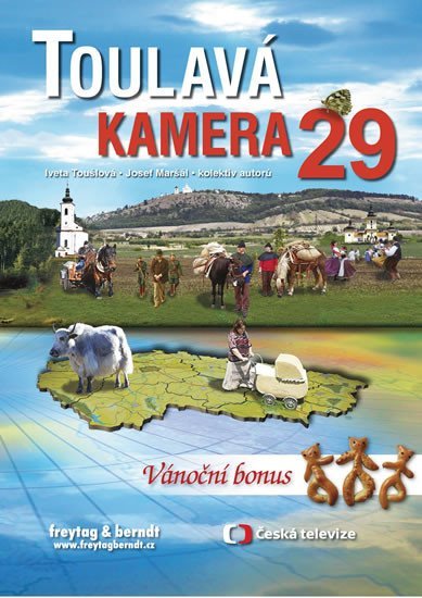 Toušlová Iveta: Toulavá kamera 29 Toušlová Iveta: Toulavá kamera 29