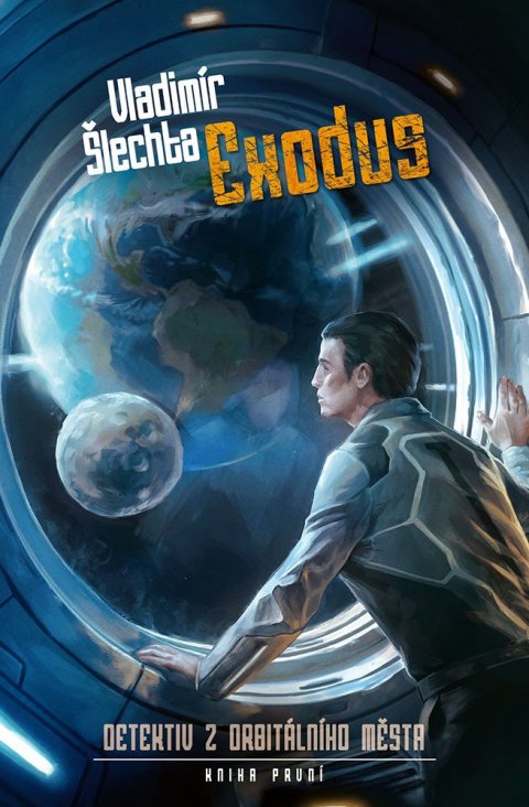 Šlechta Vladimír: Exodus - Detektiv z orbitálního města 1