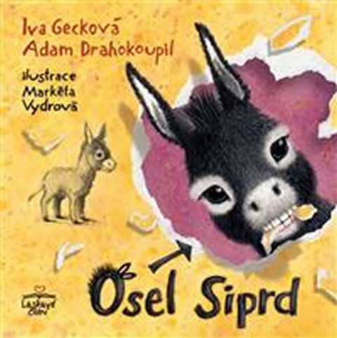 Gecková Iva: Osel Siprd Gecková Iva: Osel Siprd