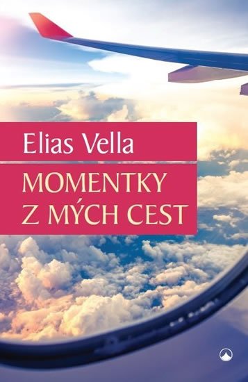 Vella Elias: Momentky z mých cest
