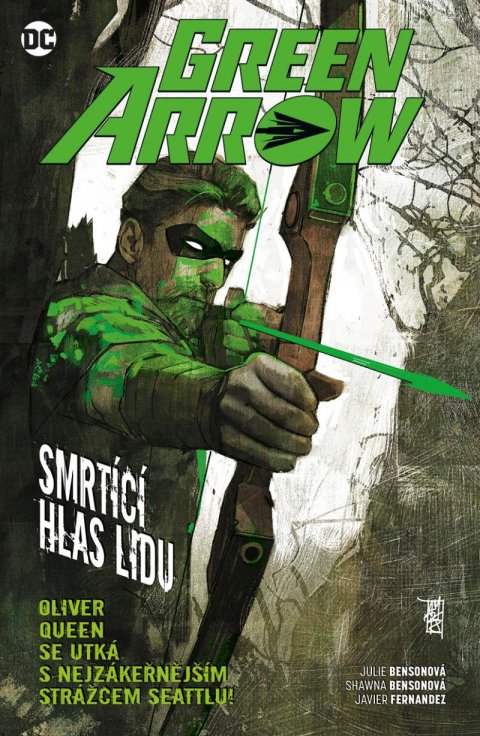 Bensonová Julie: Green Arrow 7 - Smrtící hlas lidu