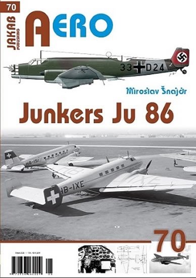 Šnajdr Miroslav: Junkers Ju 86 Šnajdr Miroslav: Junkers Ju 86