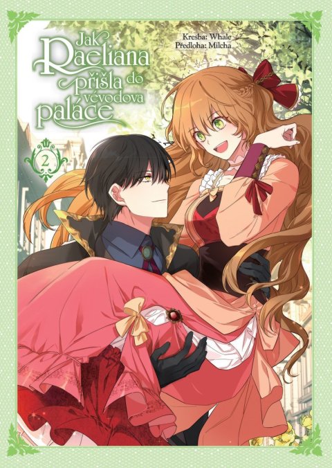 Milcha: Jak Raeliana přišla do vévodova paláce 2